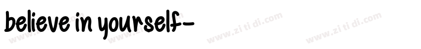 believe in yourself字体转换